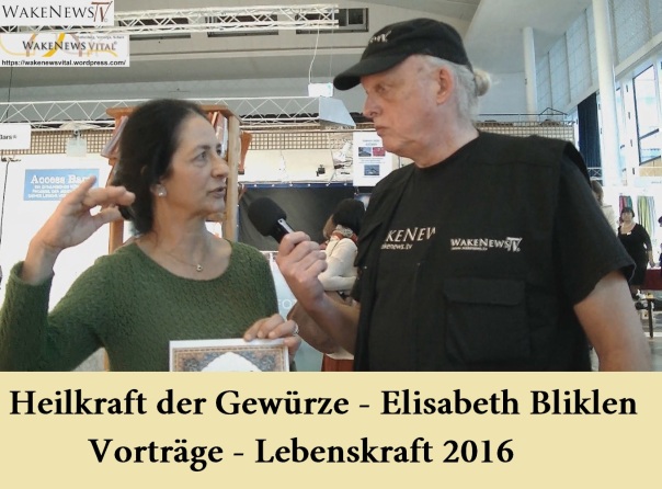 Heilkraft der Gewürze - Elisabeth Bliklen Vorträge - Lebenskraft 2016